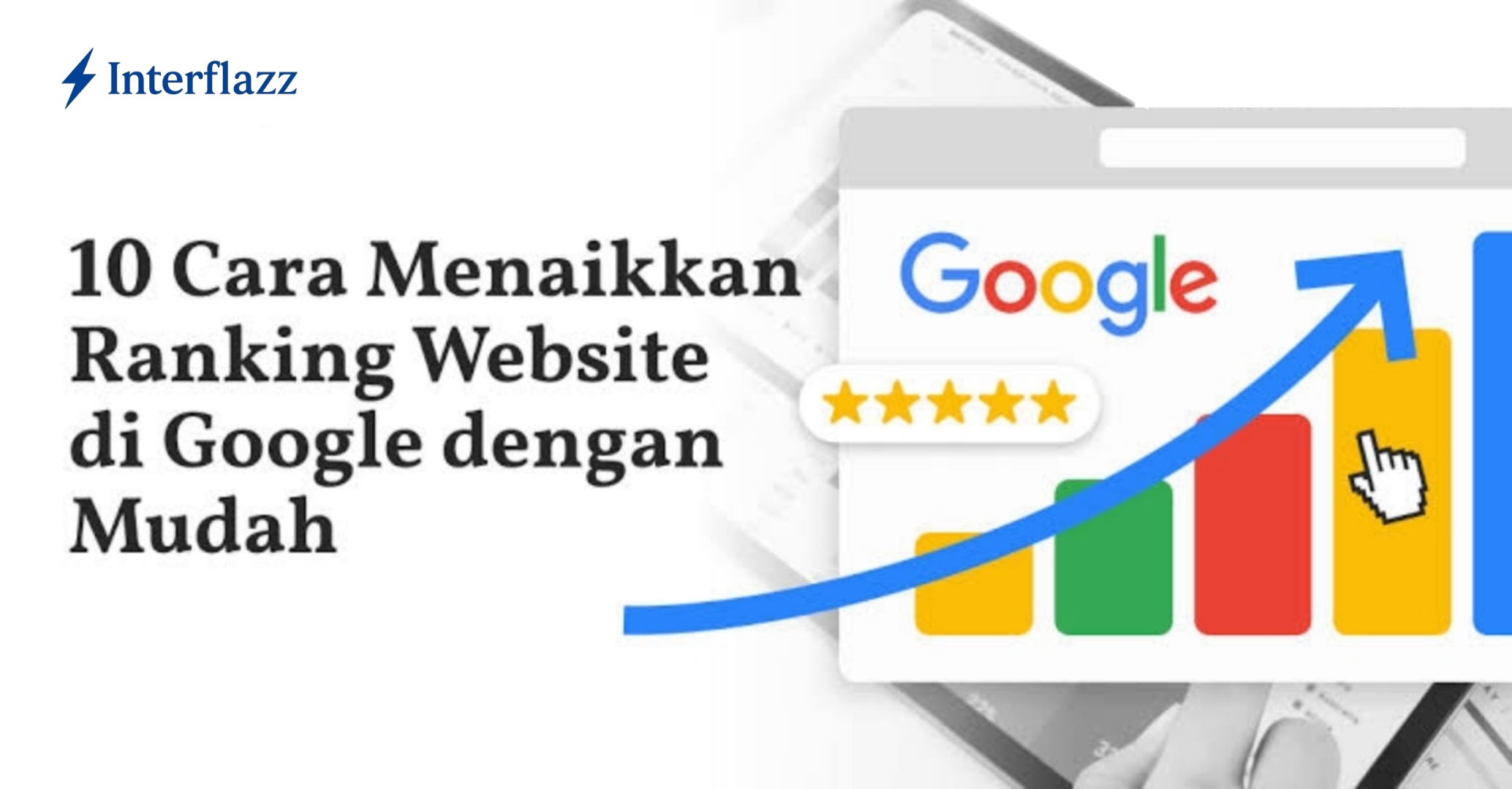 Tips dan Trik Ampuh Agar Website Kamu Ramai Pengunjung, Dicari Banyak Orang, dan Peringkat Tinggi di Google (SEO & Traffic Boost 2025)